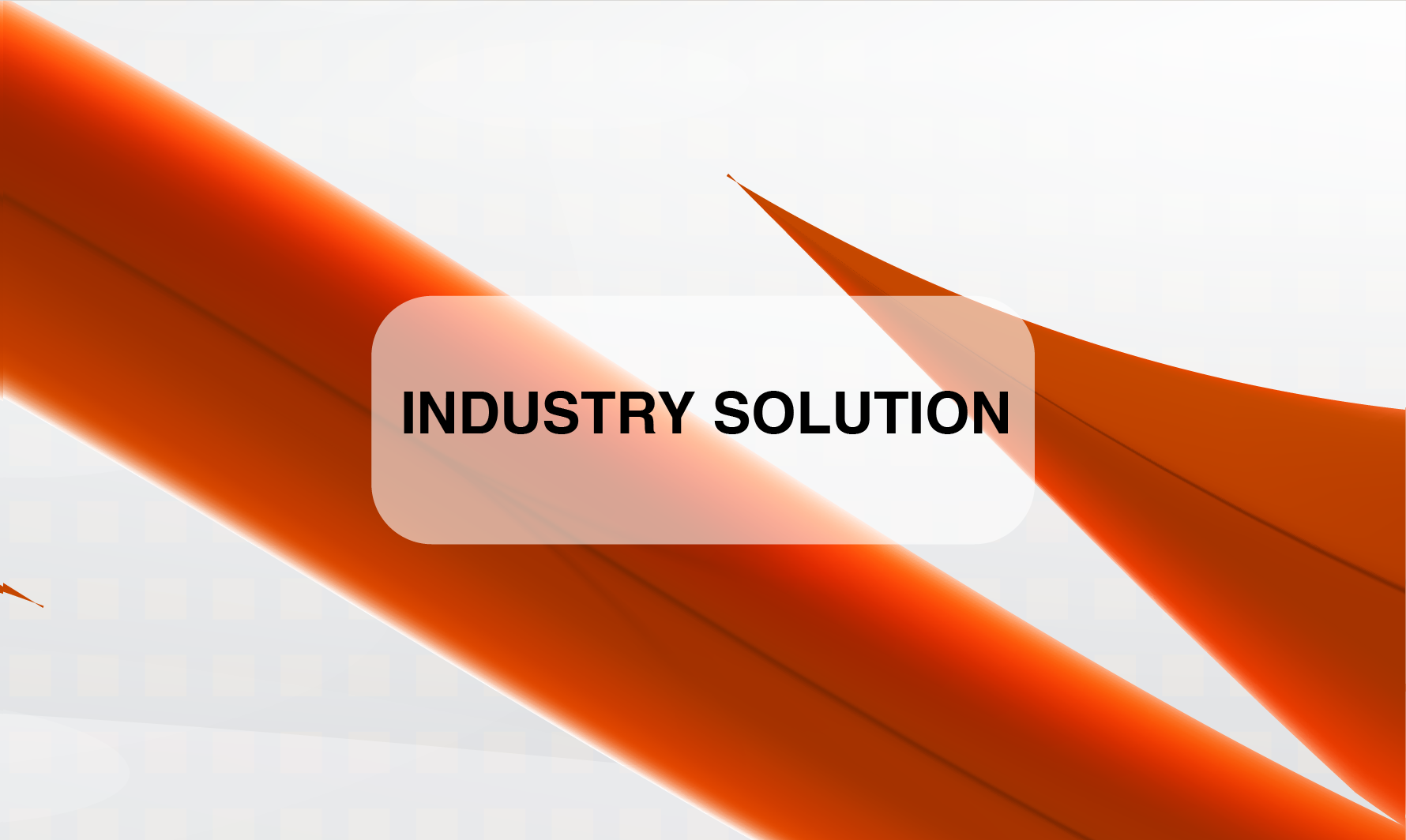 Industry Solution